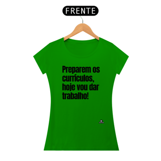 Nome do produto Camiseta feminina engraçada com a frase 