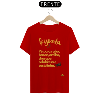 Nome do produto Camiseta Ingredientes da feijoada, descrevendo os principais ingredientes de uma deliciosa feijoada.