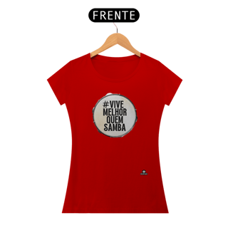 Nome do produto Camiseta feminina estampa de pandeiro e frase 