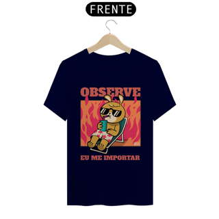 Nome do produto OBSERVE EU ME IMPORTAR (EU NAO ME IMPORTO)