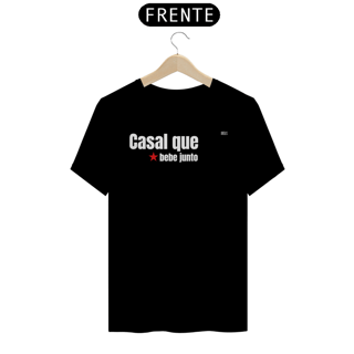 Nome do produto CASAL QUE BEBE JUNTO PERMANECE BÊBADO 2