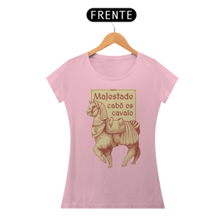 Nome do produto Acabaram os Cavalos - Feminina