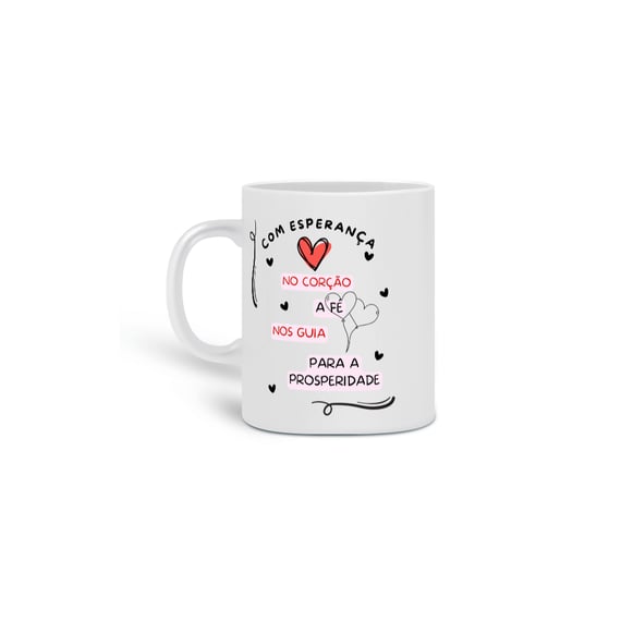 Com Esperança No Coração A Fé Nos Guia Para A Prosperidade