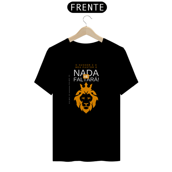 O Senhor É O Meu Pastor E Nada Me Faltará: T-Shirt Prime Linha Premium Camiseta Costura Reforçada