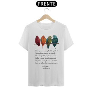 Nome do produtoCamiseta O Pássaro Cativo – Olavo Bilac