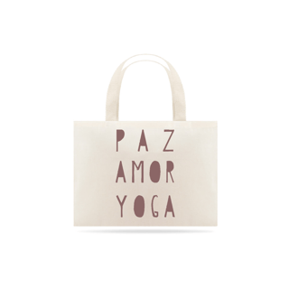 Nome do produto Paz, Amor e Yoga - Ecobag