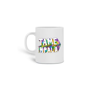 Nome do produto Tame Impala - Caneca