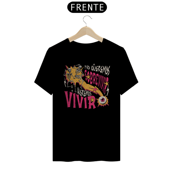 Camiseta - Queremos Vivir
