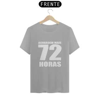 Nome do produto Camiseta Classic - Só mais 72 horas...