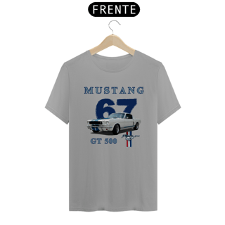 Nome do produto Camiseta Quality Mustang GT500 1967 Unissex - A Lenda Sobre Rodas