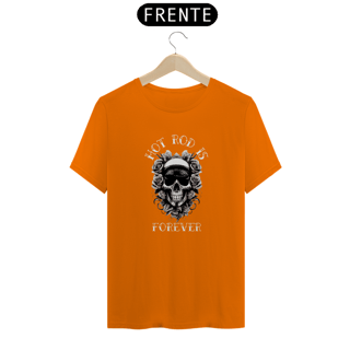 Nome do produto Camiseta Quality Hot Rod Is Forever - Unissex