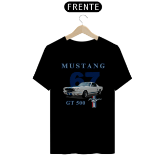 Nome do produto Camiseta Quality Mustang GT500 1967 Unissex - A Lenda Sobre Rodas
