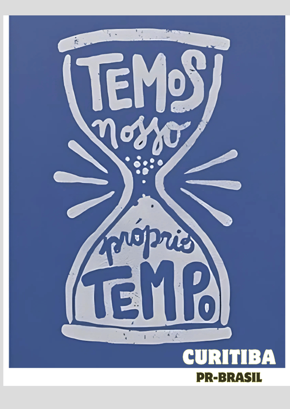 CWB - Temos nosso próprio tempo