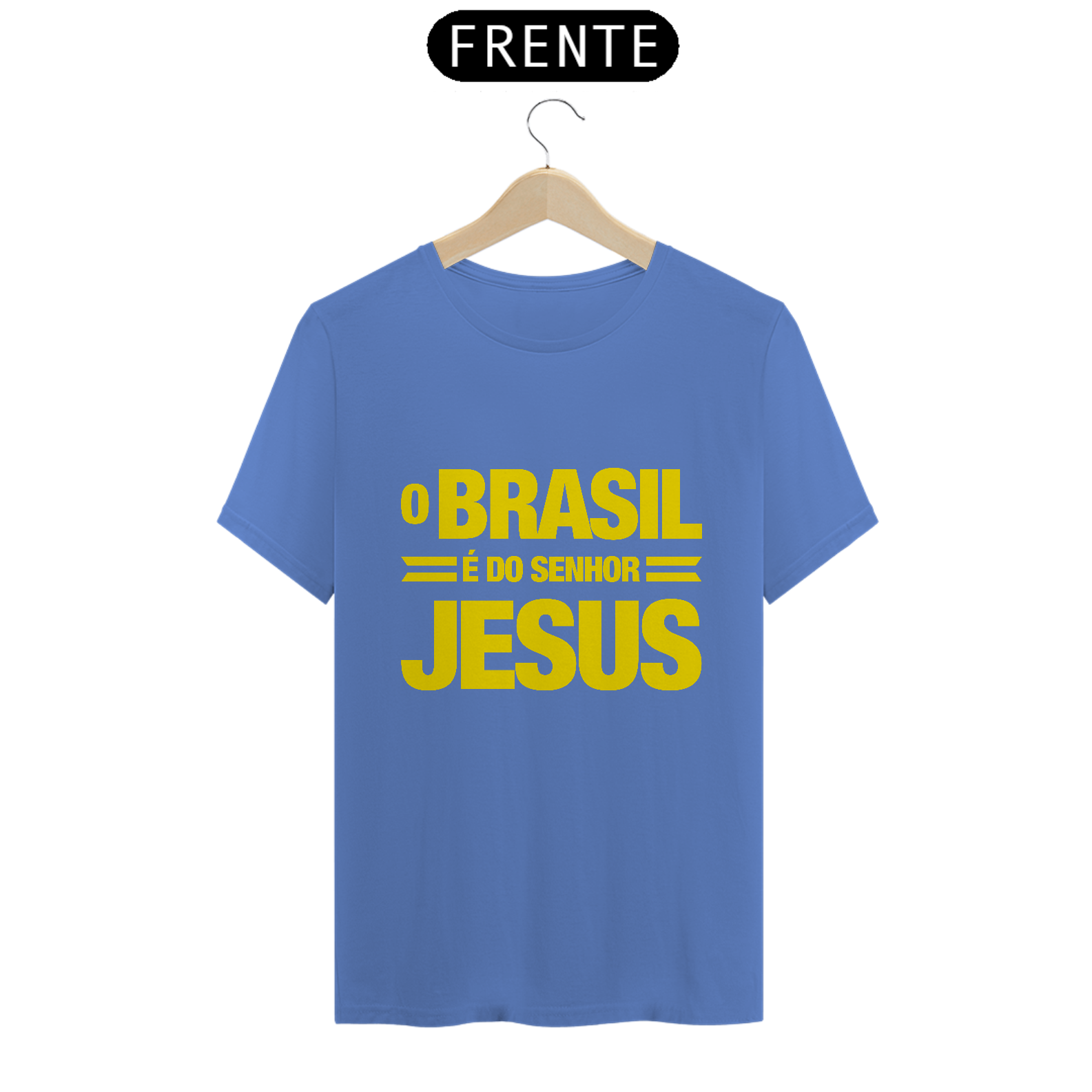 T-Shirt Estonada - O Brasil é do Senhor Jesus