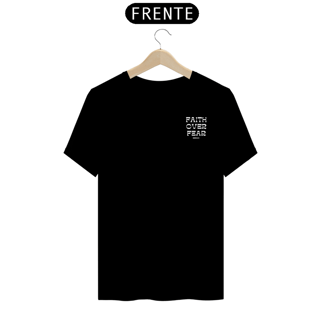Nome do produto Camiseta Premium - Faith Over Fear preta