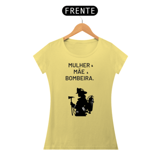 Nome do produto Mulher, Mãe e Bombeira ESTONADA