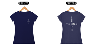 Nome do produto Modelo TEMOS TEMPO Baby Look