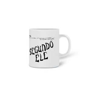 Nome do produto Caneca SEGUNDO ELE