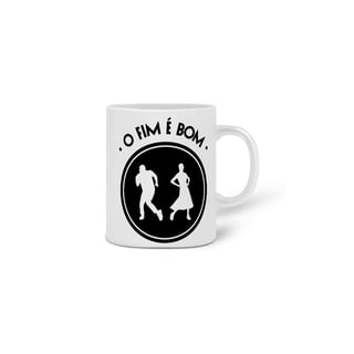 Nome do produto Caneca O FIM É BOM