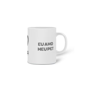 Nome do produto Caneca - Eu amo meu pet