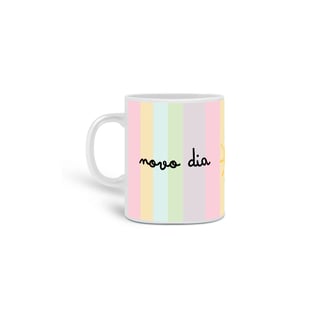Nome do produto Caneca Novo dia, Novo recomeço 