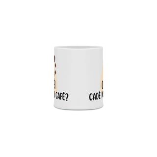 Nome do produto Caneca Cadê meu café