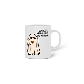 Nome do produto Caneca Nem o susto me acorda