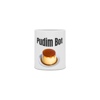 Nome do produto Caneca do Pudim Bot