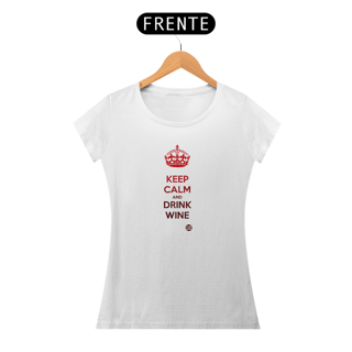Nome do produto Keep Calm and Drink Wine - Blend