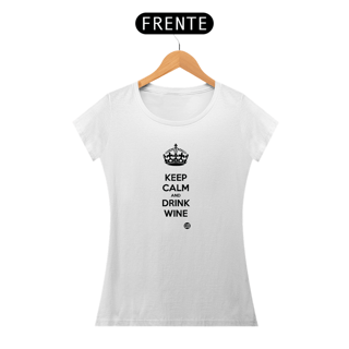 Nome do produto Keep Calm and Drink Wine - Clara