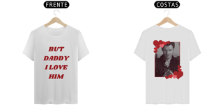 Nome do produto T-shirt But Daddy I Love Him - KLAUS