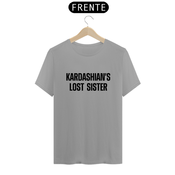 T-shirt Kardashian's Lost Sister