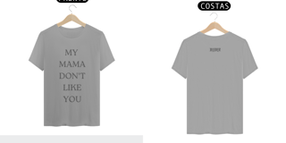 Nome do produto T-shirt My Mama Don't Like You - Justin Bieber