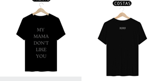 Nome do produto T-shirt My Mama Don't Like You - Justin Bieber