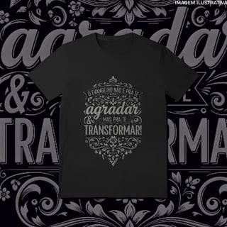Nome do produtoCamiseta Quality O Evangelho Transforma [Unissex]