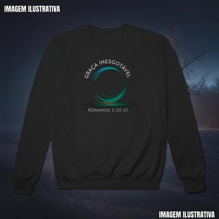 Moletom Prime Fechado Graça Inesgotável