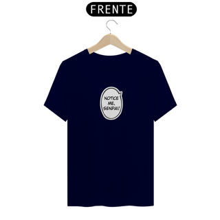 Camiseta unissex - Notice me senpai 