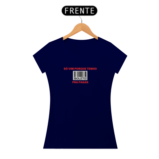 Nome do produto Camiseta feminina - Boleto