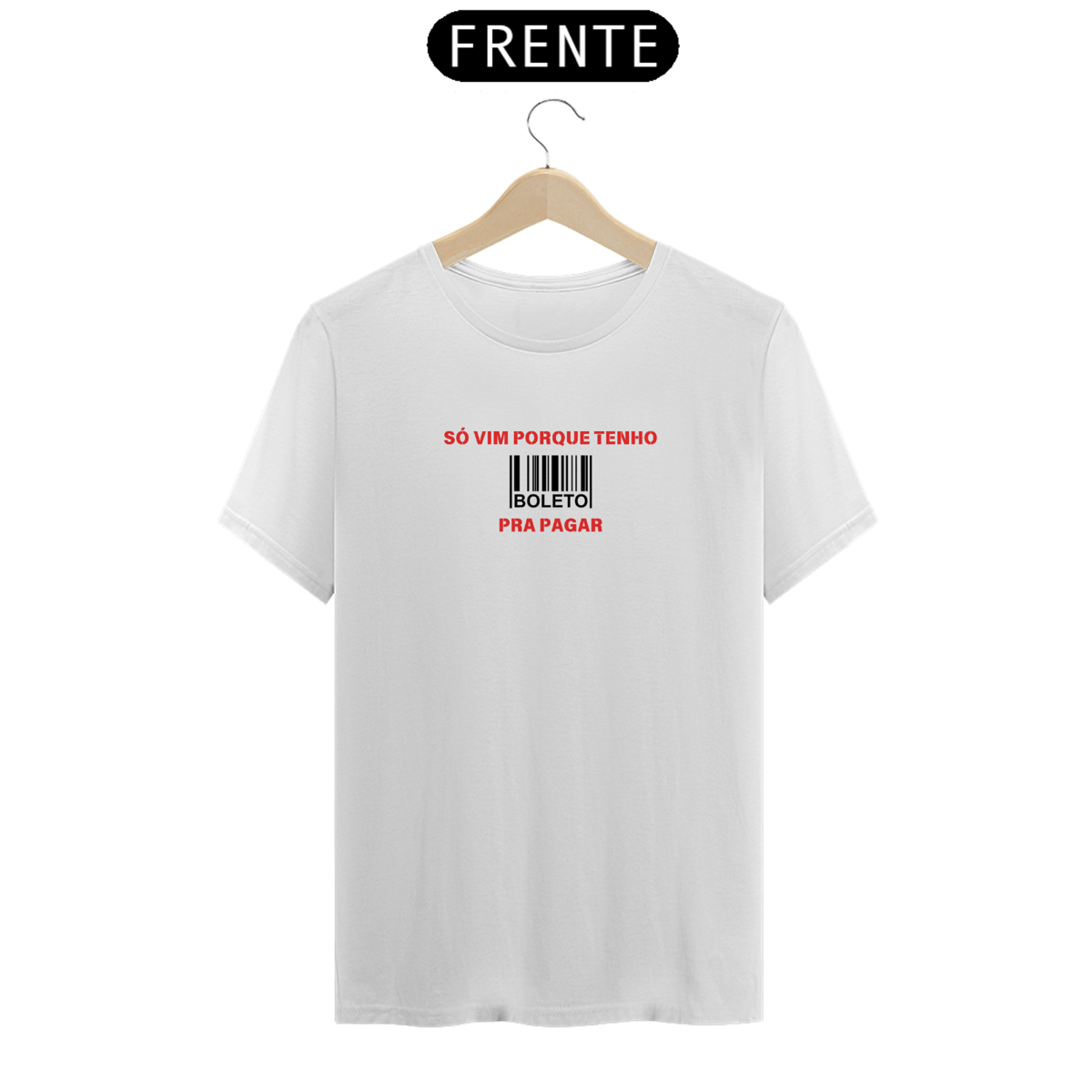 Nome do produto: Camiseta unissex - Boleto 