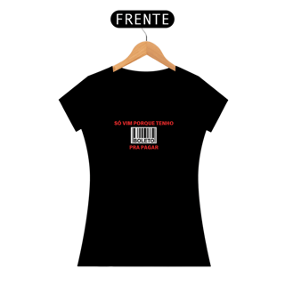 Nome do produto Camiseta feminina - Boleto