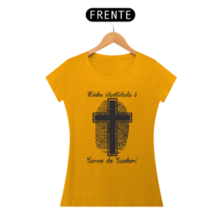 Nome do produto MINHA IDENTIDADE É SERVO DO SENHOR - BABY LOOK