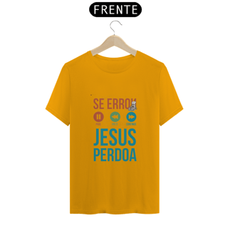 Nome do produto SE ERROU, JESUS PERDOA