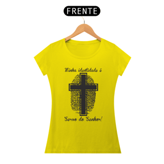 Nome do produto MINHA IDENTIDADE É SERVO DO SENHOR - BABY LOOK