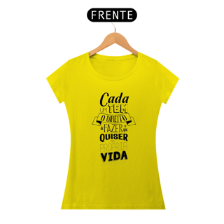 Nome do produto CADA UM TEM O DIREITO DE FAZER O QUE QUISER - BABY LOOK