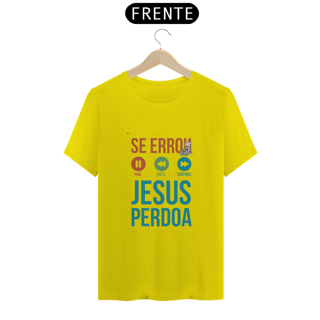 Nome do produto SE ERROU, JESUS PERDOA