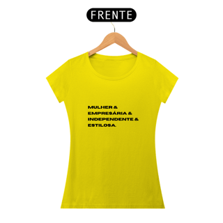 Nome do produto MULHER, EMPRESÁRIA, INDEPENDENTE E ESTILOSA - BABY LOOK