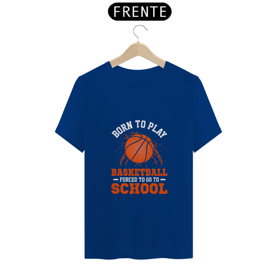 BORN TO PLAY BASKETBALL 