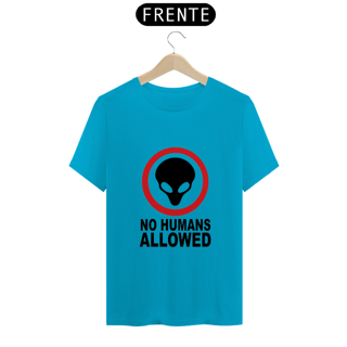 Nome do produto NO HUMANS ALLOWED