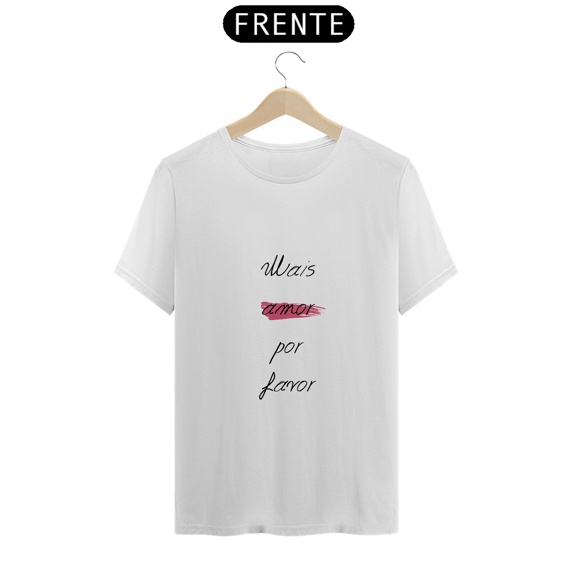 MAIS AMOR POR FAVOR