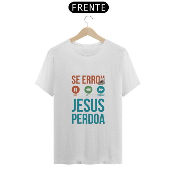 SE ERROU, JESUS PERDOA